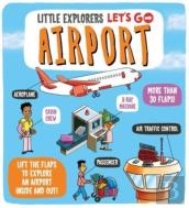 Little Explorers: Let'S Go! Airport