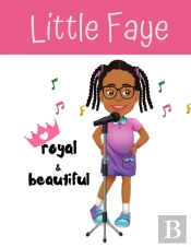 Little Faye In 'Royal & Beautiful'
