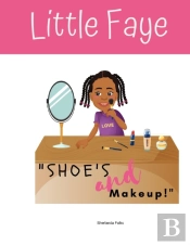 Little Faye In 'Shoes And Makeup'