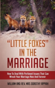 Little Foxes In The Marriage