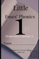Little  Foxes' Phonics Ff