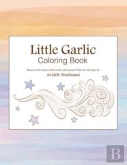 Little Garlic Coloring Book