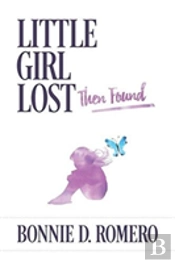 Little Girl Lost Then Found