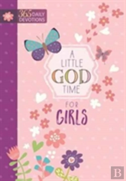 Bertrand.pt - Little God Time For Girls, A: 365 Daily Devotions