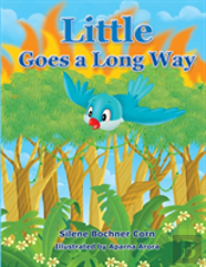 Little Goes A Long Way