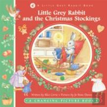 Little Grey Rabbit And The Christmas Stockings