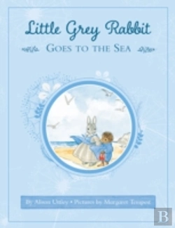 Bertrand.pt - Little Grey Rabbit: Little Grey Rabbit Goes To The Sea