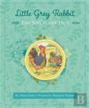 Little Grey Rabbit: The Speckledy Hen
