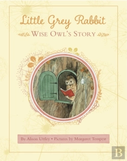 Bertrand.pt - Little Grey Rabbit: Wise Owl'S Story