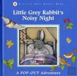 Bertrand.pt - Little Grey Rabbit'S Noisy Night