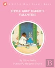 Little Grey Rabbit'S Valentine