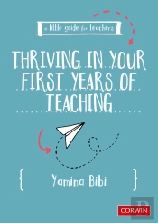 Little Guide For Teachers: Thriving In Your First Years Of Teaching
