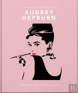 Bertrand.pt - Little Guide To Audrey Hepburn