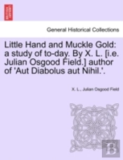Little Hand And Muckle Gold