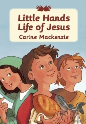 Little Hands Life Of Jesus