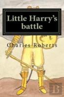 Little Harry'S Battle