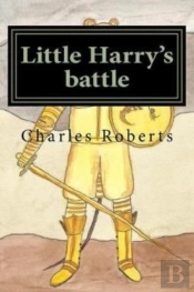 Little Harry'S Battle