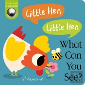 Little Hen! Little Hen! What Can You See?
