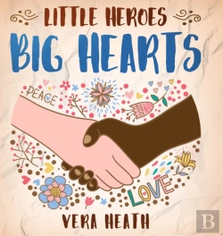 Bertrand.pt - Little Heroes, Big Hearts