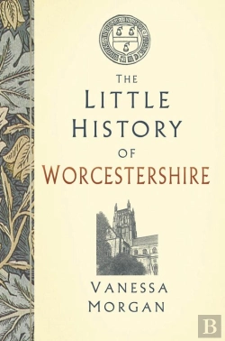 Bertrand.pt - Little History Of Worcestershire
