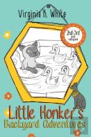 Little Honker'S Backyard Adventures