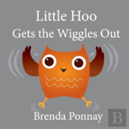 Little Hoo Gets The Wiggles Out