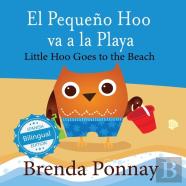 Little Hoo Goes To The Beach / El Peque O Hoo Va A La Playa