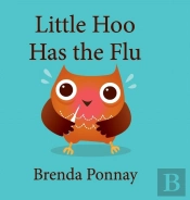 Little Hoo Has The Flu