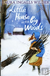 Little House In The Big Woods