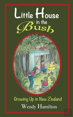 Bertrand.pt - Little House In The Bush: Growing Up In
