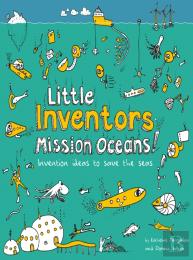 Little Inventors Mission Oceans!