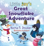 Little Jay'S Great Snowflake Adventure