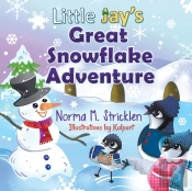 Little Jay'S Great Snowflake Adventure