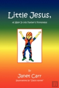Bertrand.pt - Little Jesus, A Walk In His Father'S Footsteps