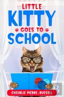 Little Kitty Goes To School