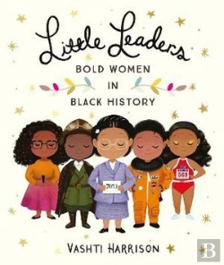 Bertrand.pt - Little Leaders: Bold Women In Black History