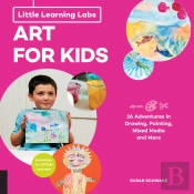 Little Learning Labs: Art For Kids, Abridged Edition