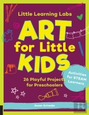 Little Learning Labs: Art For Little Kids, Abridged Edition