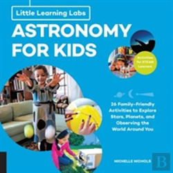 Bertrand.pt - Little Learning Labs: Astronomy For Kids, Abridged Paperback Edition