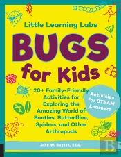 Little Learning Labs: Bugs For Kids, Abridged Edition