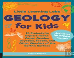 Little Learning Labs: Geology For Kids, Abridged Paperback Edition