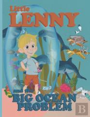 Little Lenny And The Big Ocean Problem