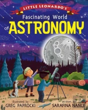 Little Leonardo'S Fascinating World Of Astronomy