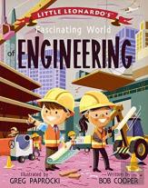 Little Leonardo'S Fascinating World Of Engineering