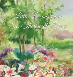 Bertrand.pt - Little Lessons From St. Therese Of Lisieux