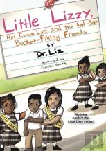 Little Lizzy, Her Cousin Lori, And The Not-So-Bucket-Filling Friends