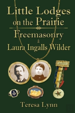 Bertrand.pt - Little Lodges On The Prairie: Freemasonr