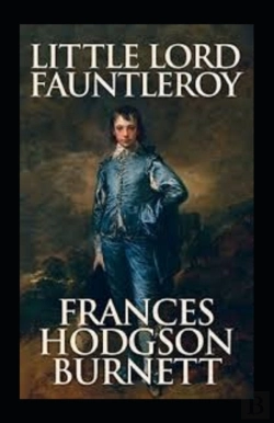 Bertrand.pt - Little Lord Fauntleroy Annotated