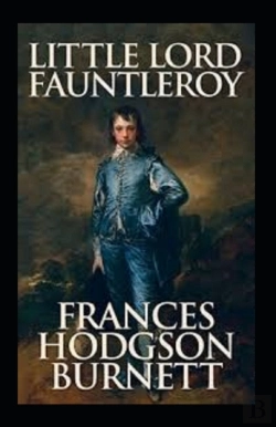 Bertrand.pt - Little Lord Fauntleroy Annotated