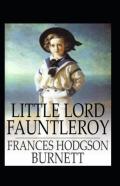 Little Lord Fauntleroy Annotated